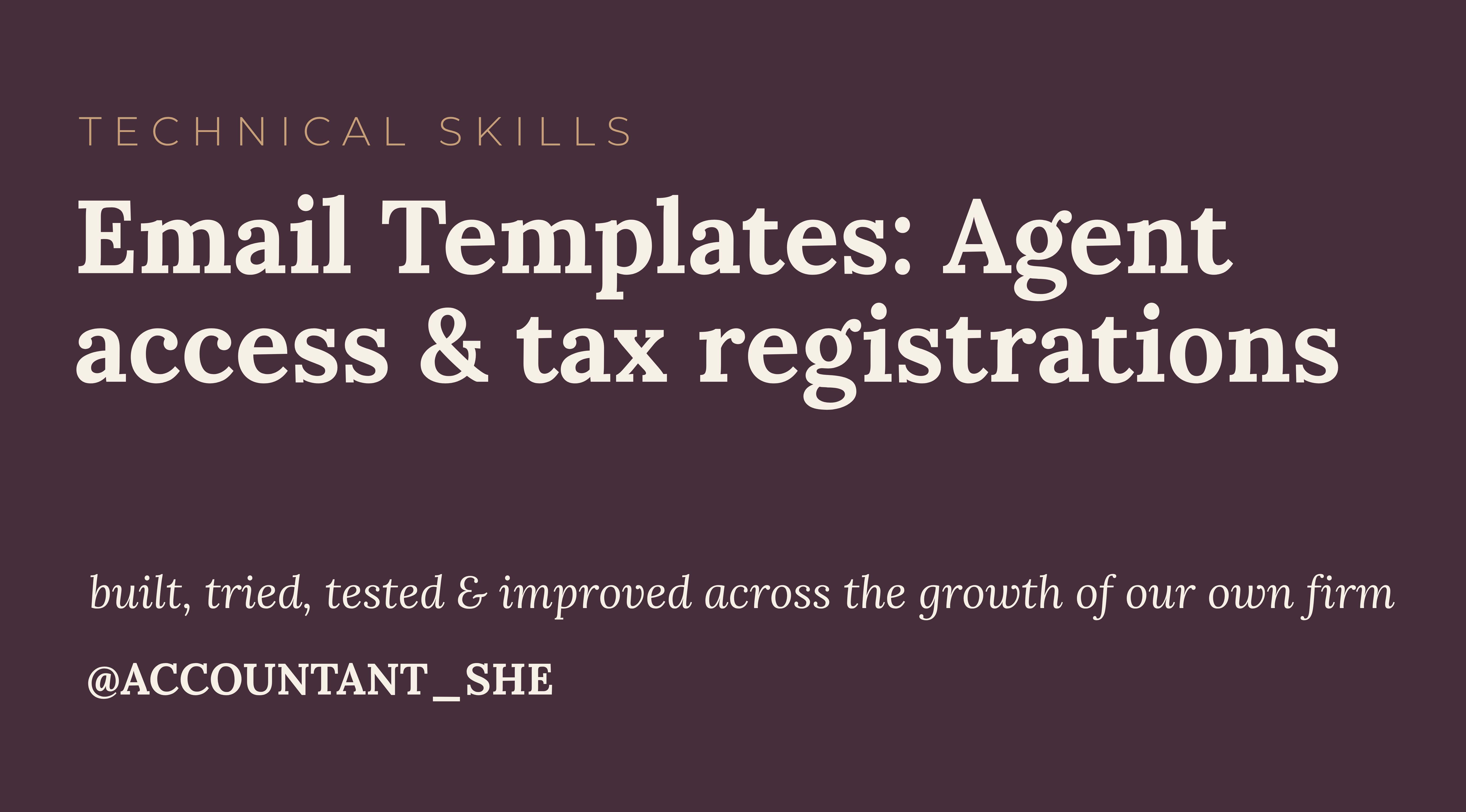 Email templates – Agent access & tax registrations