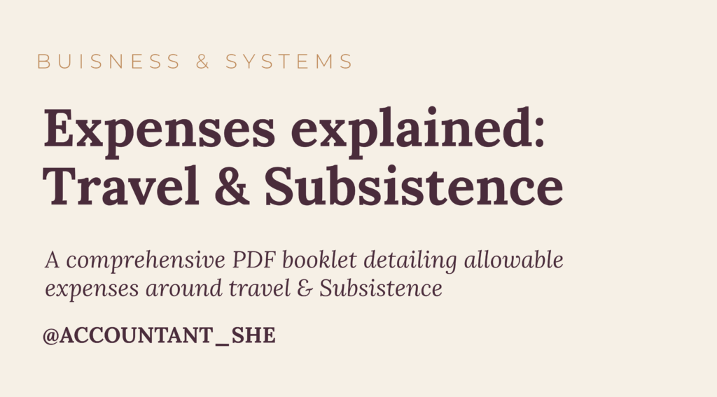 Travel & Subsistence Expenses Explained